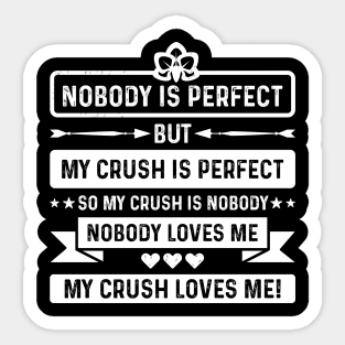 Funny Quote About Nobodys Love. Sticker